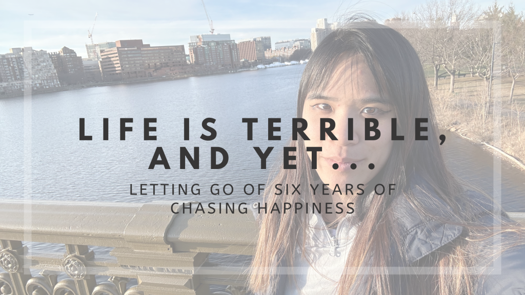 Life is Terrible, and Yet…